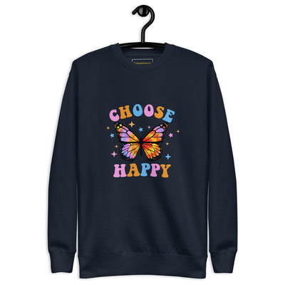 "Choose Happy Butterfly" Premium Sweatshirt
